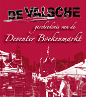 De Valsche Geschiedenis van de Deventer Boekenmarkt