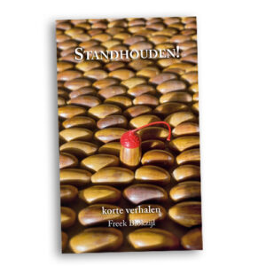 Standhouden!
